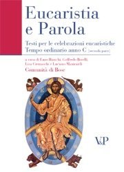 Eucaristia e Parola - Testi per le celebrazioni eucaristiche - Tempo ordinario anno C (seconda parte)