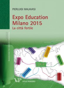 Expo Education Milano 2015. La città fertile