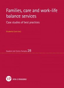 Families, care and work-life balance services. Case studies of best practices