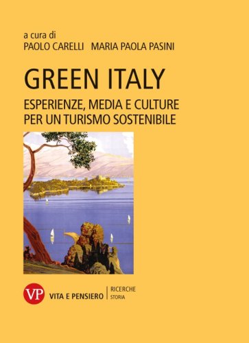 Green Italy - Esperienze, media e culture per un turismo sostenibile