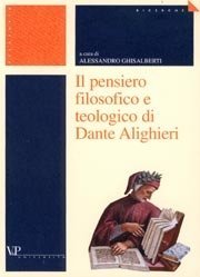 Il pensiero filosofico e teologico di Dante Alighieri