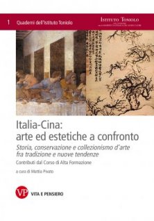 Italia-Cina: arte ed estetiche a confronto - Storia, conservazione e collezionismo d'arte fra tradizione e nuove tendenze
