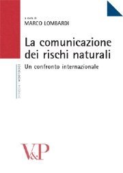 La comunicazione dei rischi naturali - Un confronto internazionale