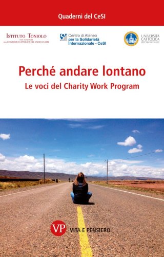 Perchè andare lontano - Le voci del Charity Work Program