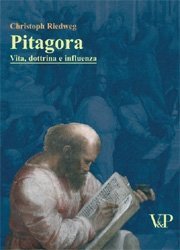 Pitagora - Vita, dottrina, influenza