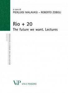 Rio + 20. The future we want. Lectures