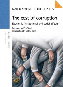 The costs of corruption. Economic, institutional and social effects