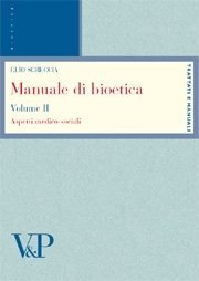 Manuale di Bioetica. Vol. 2 - Aspetti medico-sociali